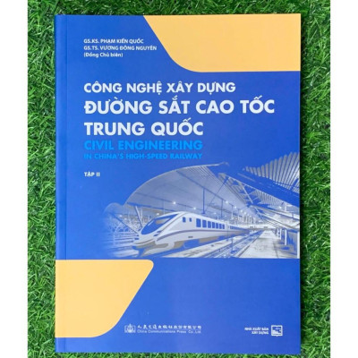 Sách - (Combo 2 tập) Công Nghệ Xây Dựng Đường Sắt Cao Tốc Trung Quốc - NXB Xây Dựng (XD-AL)