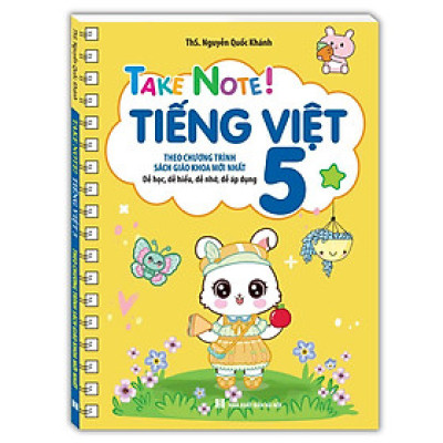 Take note! Tiếng Việt 5 (theo chương trình SGK mới)