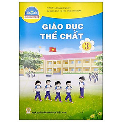 Giáo Dục Thể Chất 3 (Chân Trời Sáng Tạo) (2023)