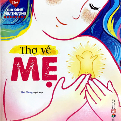 Thơ Gia Đình Yêu Thương - Thơ Về Mẹ