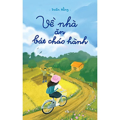 Về Nhà Ăn Bát Cháo Hành - Bản Quyền