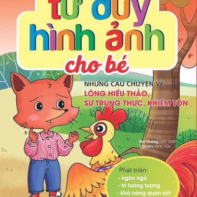 Combo 2 quyển truyện thiếu nhi hay - Truyện tư duy hình ảnh cho bé ( lòng hiếu thảo ...+ kiên trì chăm chỉ ...)