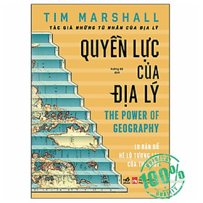 Quyền Lực Của Địa Lý (The Power Of Geography)