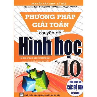 Sách - Phương pháp giải toán chuyên đề đại số + hình học ( 2 cuốn)