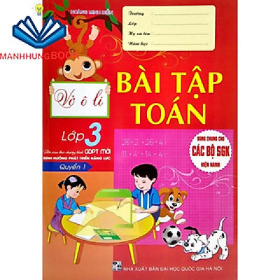 Sách - Vở Ô Li Bài Tập Toán Lớp 3 - Quyển 1 (Biên Soạn Theo Chương Trình GDPT Mới Định Hướng Phát Triển Năng Lực)
