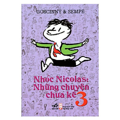 Nhóc Nicolas Những Chuyện Chưa Kể (Tập 3) - Tái Bản 2018