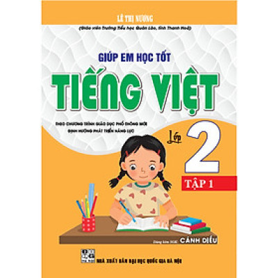 Giúp em học tốt tiếng việt 2 tập 1 (dùng kèm sgk cánh diều)