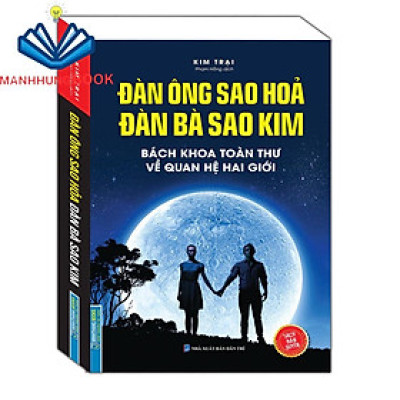 Sách - Đàn Ông Sao Hoả Đàn Bà Sao Kim (Bách khoa toàn thư về quan hệ hai giới)