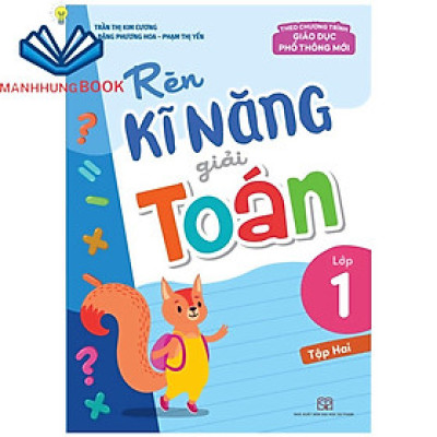 Sách: Rèn Kĩ Năng Giải Toán Lớp 1 - Tập 2 (Theo Chương Trình Giáo Dục Phổ Thông Mới)