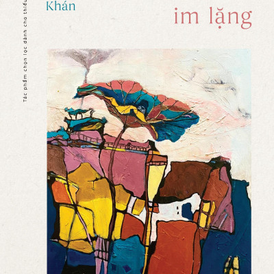 Tủ Sách Vàng - Tác Phẩm Chọn Lọc Dành Cho Thiếu Nhi - Tuổi Thơ Im Lặng (Tái Bản 2023)