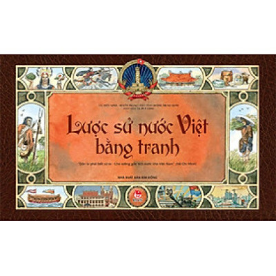 Lược Sử Nước Việt Bằng Tranh - KĐ