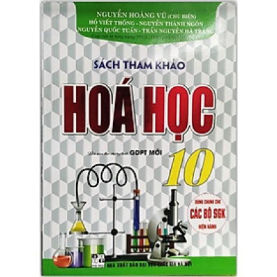 Sách -Tham Khảo Hóa Học Lớp 10 - Biên Soạn Theo Chương Trình GDPT Mới
