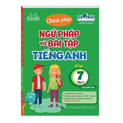 Sách - GLOBAL SUCESS - Chinh phục ngữ pháp và bài tập tiếng anh lớp 7 - tập 2