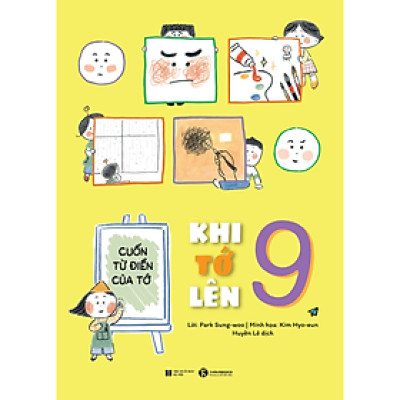 Khi Tớ Lên 9 - Cuốn Từ Điển Của Tớ 