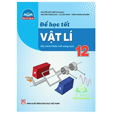 Sách - Để học tốt Vật lí 12 (Chân trời sáng tạo)