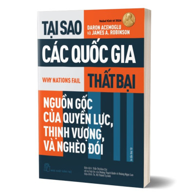 Tại Sao Các Quốc Gia Thất Bại - Nobel Kinh Tế 2024