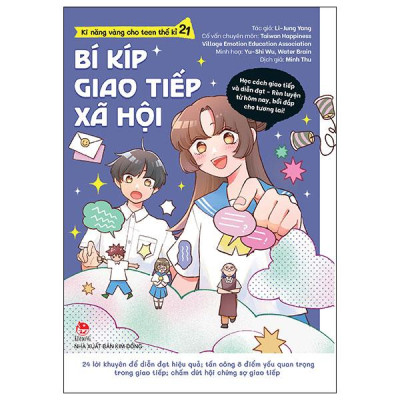 Sách - Kĩ Năng Vàng Cho Teen Thế Kỉ 21 - Bí Kíp Giao Tiếp Xã Hội
