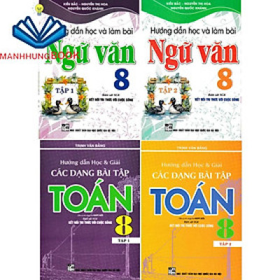 sách - hướng dẫn học và giải các dạng bài tập toán 8 + hướng dẫn học và làm bài ngữ văn 8 (bám sát sgk kết nối) (bộ 4)
