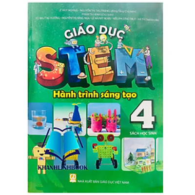 Sách - Giáo dục STEM - Hành trình sáng tạo lớp 4 Sách học sinh