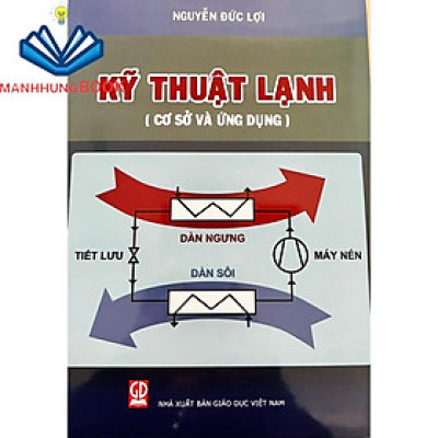 Sách - Kỹ Thuật Lạnh (Cơ Sở Và Ứng Dụng)