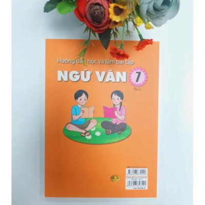 Sách - Hướng Dẫn Học Và Làm Bài Tập Ngữ Văn 7 - tập 2 - biên soạn theo chương trình mới ( Bộ kết nối )