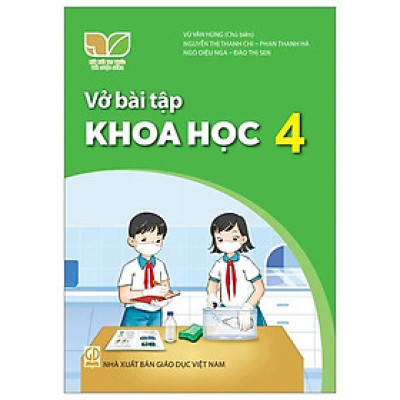 Sách Vở bài tập Khoa Học 4- Kết Nối Tri Thức (Kèm Nilon bọc Sách)