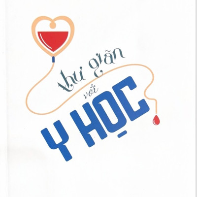 Thư giãn với Y học - Nguyễn Văn Tuấn