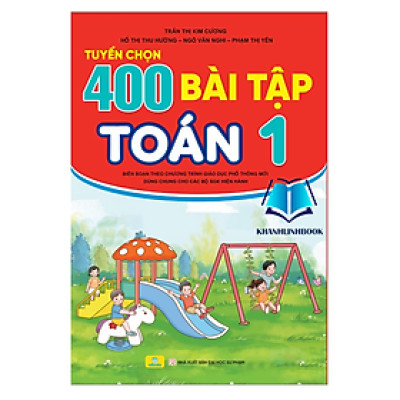 Sách - Tuyển Chọn 400 Bài Tập Toán 1 - Biên soạn theo chương trình GDPT mới
