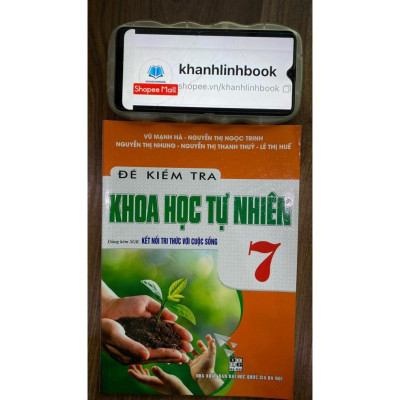 Sách - đề kiểm tra khoa học tự nhiên 7 (dùng kèm sgk kết nối tri thức với cuộc sống)