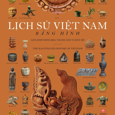 Lịch Sử Việt Nam Bằng Hình - Bìa Cứng