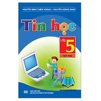 Sách - Tin học Lớp 5 - Tập 2 (KP)