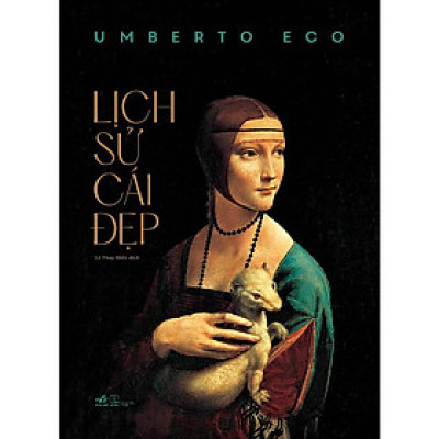 Lịch Sử Cái Đẹp - Umberto Eco