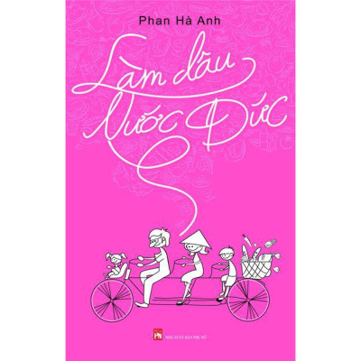 Sách - Làm Dâu Nước Đức - Tự Truyện - NXB Phụ Nữ