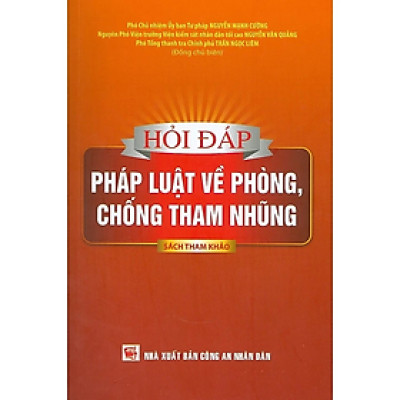 Sách - Hỏi Đáp Pháp Luật Về Phòng, Chống Tham Nhũng - nhiều tác giả - NXB CAND