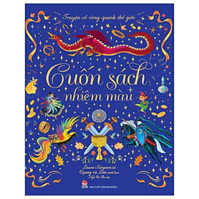 Truyện Cổ Vòng Quanh Thế Giới - Cuốn Sách Nhiệm Màu - Bìa Cứng
