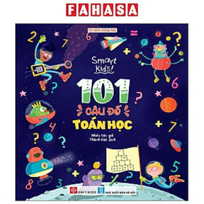 Sách - Smart Kids - 101 Câu Đố Toán Học