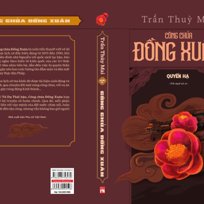(Tiểu thuyết lịch sử trọn bộ 2 tập) CÔNG CHÚA ĐỒNG XUÂN - Trần Thùy Mai – Nxb phụ nữ - bìa mềm