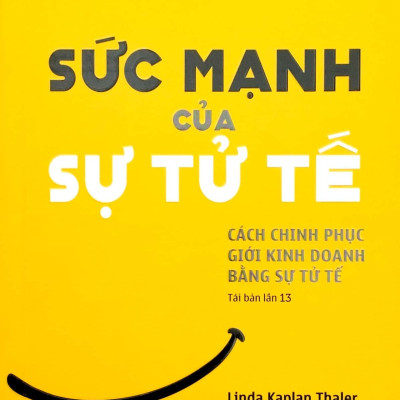 Sức Mạnh Của Sự Tử Tế (Tái Bản 2023)