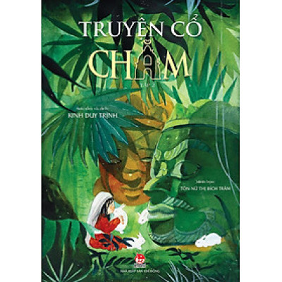 Kim Đồng - Truyện cổ Chăm - Tập 2