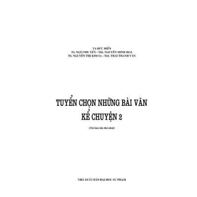 Tuyển Chọn Những Bài Văn Kể Chuyện Lớp 2 - Bản Quyền