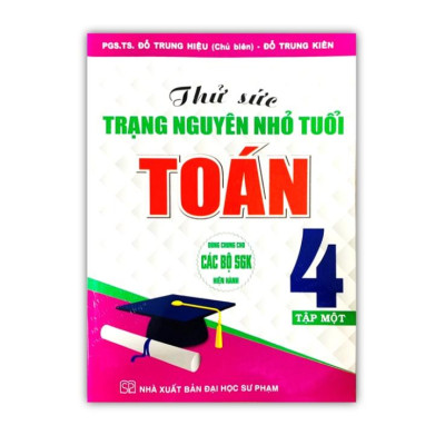 Sách - Combo Thử sức trạng nguyên nhỏ tuổi Toán 4 ( Tập 1 + Tập 2 )