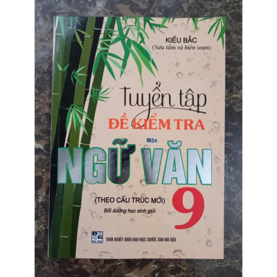 Sách - Tuyển Tập Đề Kiểm Tra Môn Ngữ Văn 9 Bồi Dưỡng Học Sinh Giỏi