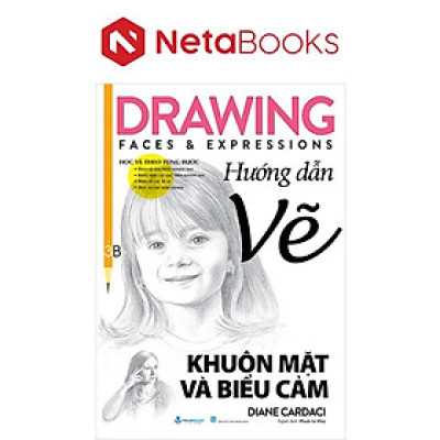 Drawing Faces And Expressions - Học Vẽ Theo Từng Bước - Hướng Dẫn Vẽ Khuôn Mặt Và Biểu Cảm