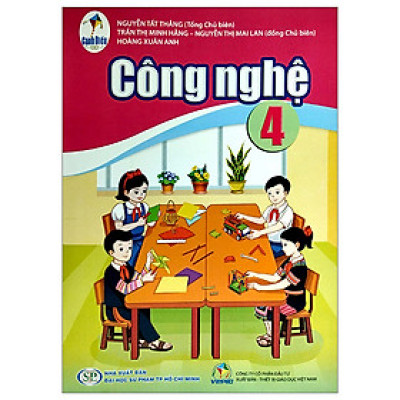 Sách giáo khoa Công nghệ 4- Cánh Diều (Kèm Nilon bọc Sách)