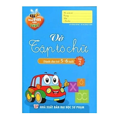 Mai Em Vào Lớp 1 - Vở Tập Tô Chữ ( 5 - 6T) Tập 2 - Bản Quyền