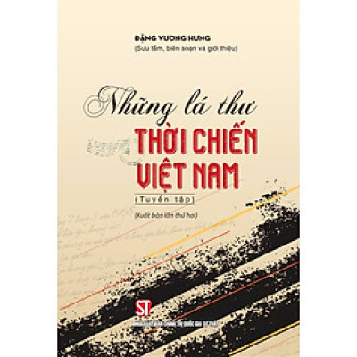 Những lá thư thời chiến Việt Nam (Tuyển tập) (Xuất bản lần thứ hai)