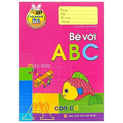 Bé Vào Lớp 1 - Bé Với Abc - Bản Quyền