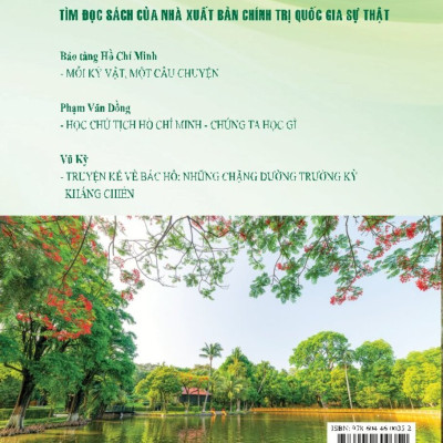 Nơi ở và làm việc của Chủ tịch Hồ Chí Minh tại Khu Phủ Chủ tịch - Hà Nội - bản in 2025