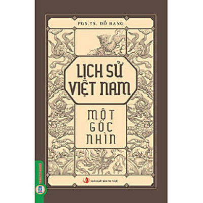 Lịch Sử Việt Nam Một Góc Nhìn