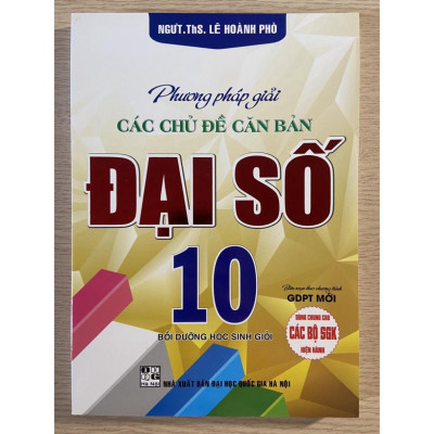 Sách - Combo Phương pháp giải các chủ đề căn bản Đại số + Hình học 10 ( GDPT mới)
